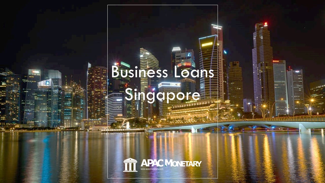 How to get a business loan in Singapore even if you're not a citizen