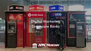 OCBC bank, UOB, DBS banks in Singapore