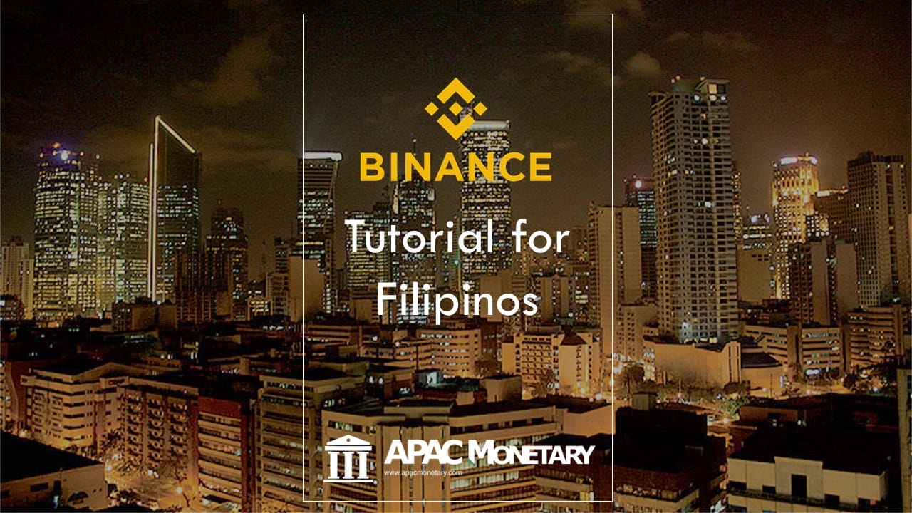 Binance Trading Tutorial for Filipinos (Ultimate Guide)
