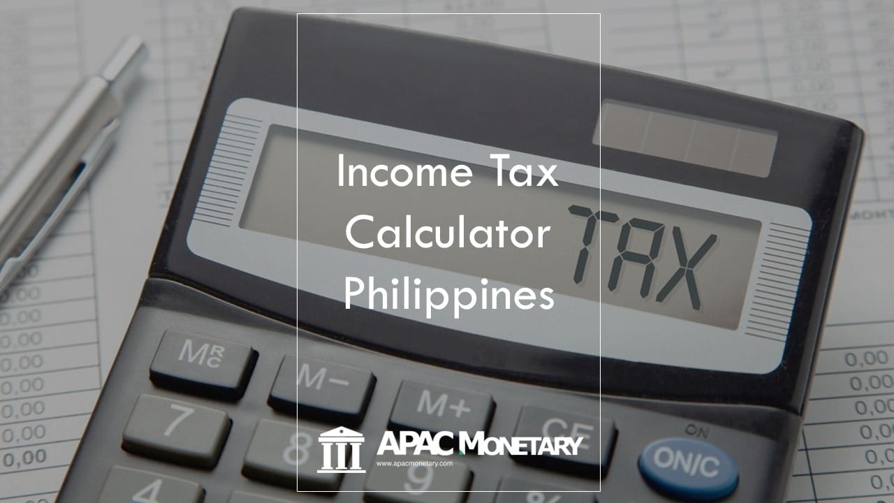 How To Compute Tax In The Philippines Free Calculator APAC