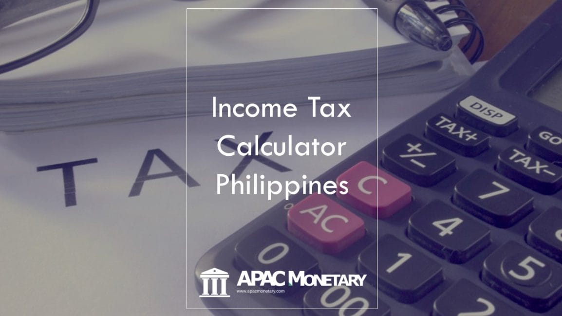 How To Compute Income Tax In The Philippines: Free Calculator | APAC ...