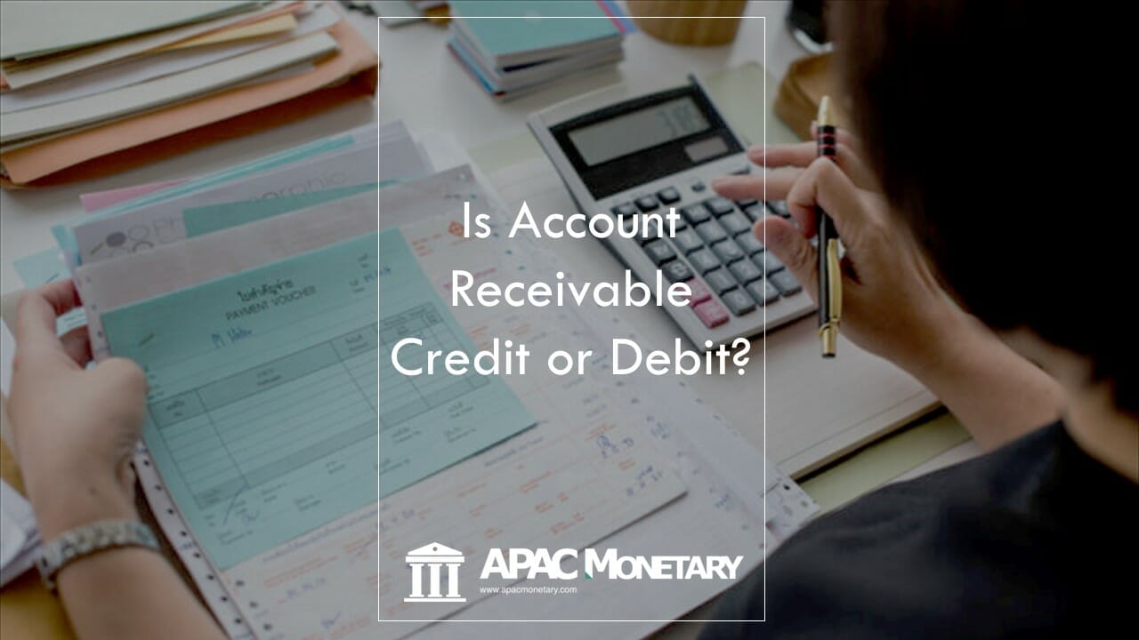 Is Account Receivable Credit or Debit? Student Hacks