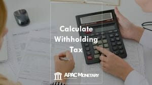 Withholding Taxes in the Philippines: What You Should Know