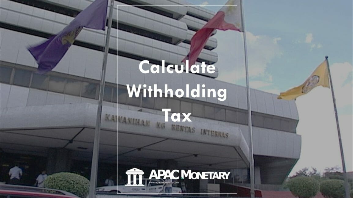 How to compute withholding tax in the philippines 2023 apac monetary