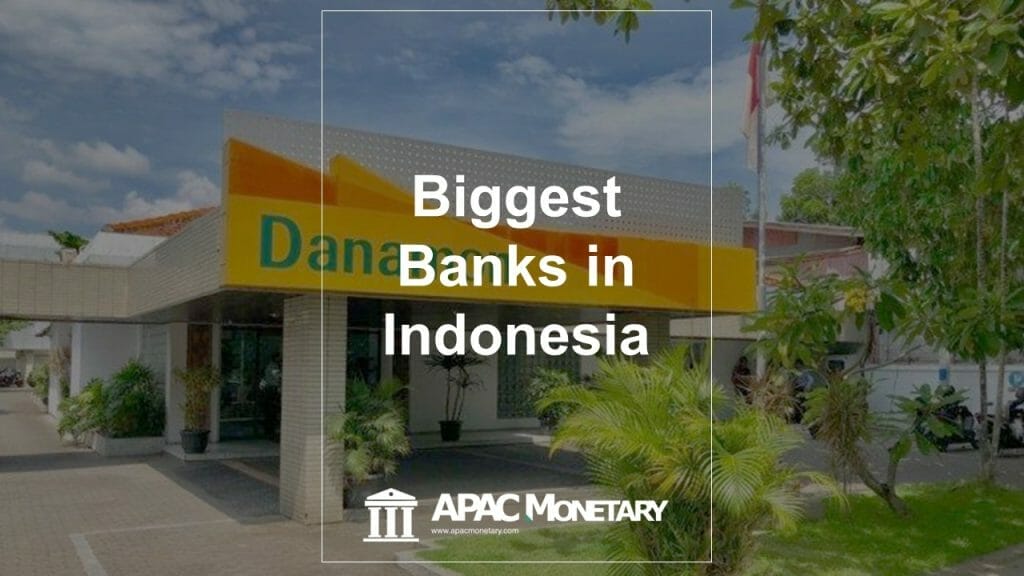 Top 10 Biggest Banks In Indonesia 2023 – APAC Monetary