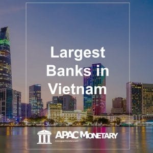 Top 10 Biggest Banks in Vietnam 2023